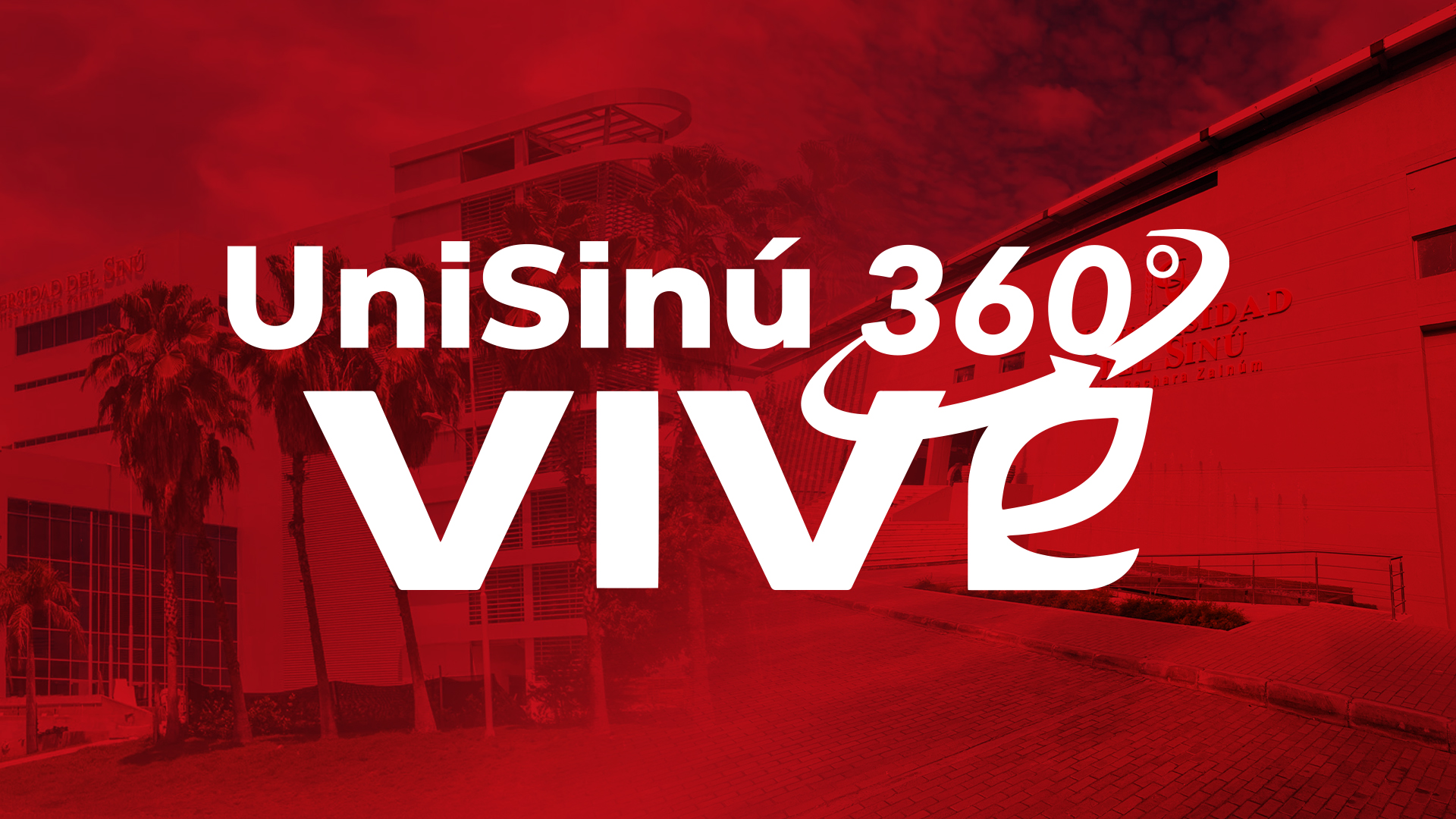 UniSinú 360° VIVE — IX Feria de Servicios de la Universidad del Sinú